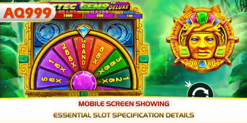 Mobile screen showing essential slot specification details