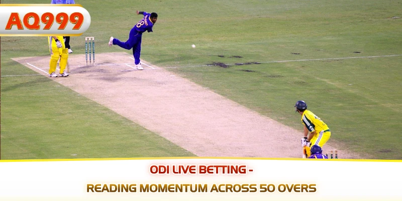 ODI live betting