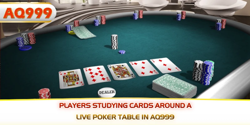 Players studying cards around a live poker table in AQ999