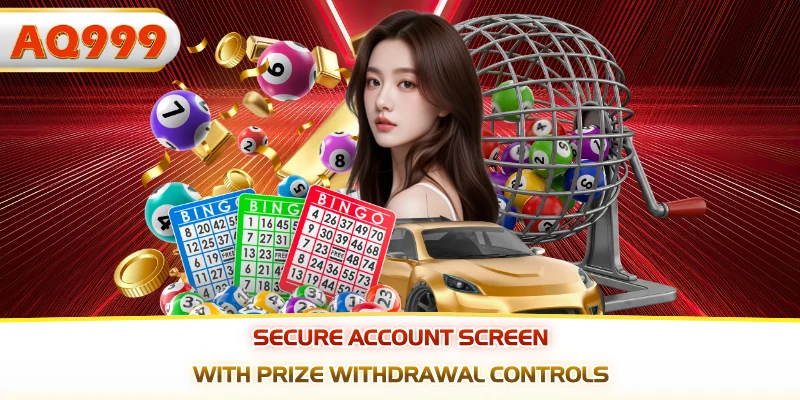 Secure account screen with prize withdrawal controls